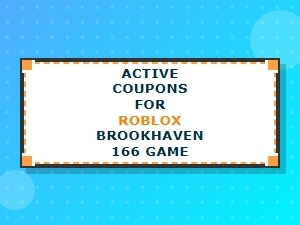Active Coupons for Roblox Brookhaven Game