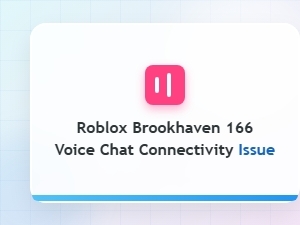 Fix Roblox Brookhaven Voice Chat Connectivity Issue